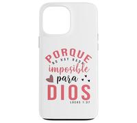 Porque para Dios no hay nada imposible, Faith Cross Quotes Custodia per iPhone 13 Pro Max