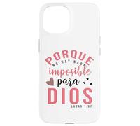 Porque para Dios no hay nada imposible, Faith Cross Quotes Custodia per iPhone 15