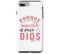 Porque para Dios no hay nada imposible, Faith Cross Quotes Custodia per iPhone 7 Plus/8 Plus