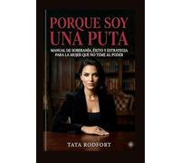 PORQUE SOY UNA PUTA