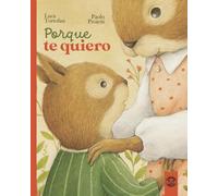 PORQUE TE QUIERO