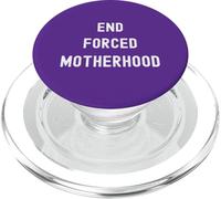 Porre fine alla maternità forzata Pro Choice Femminist Support Women PopSockets PopGrip per MagSafe