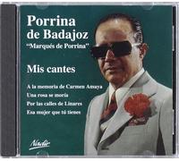 Porrina de Badajoz - Mis Cantes
