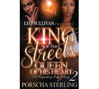 Porscha Sterling King of the Streets, Queen of His Heart 2 (Tascabile)