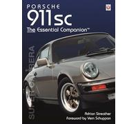 Porsche 911 SC: The Essential Companion