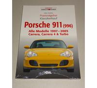 Porsche 911 Tipo 996 Carrera 4 Turbo 1997 - 2005 Praxisratgeber per Classici