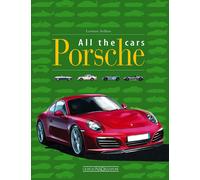 Porsche all the cars. Ediz. illustrata - Ardizio Lorenzo