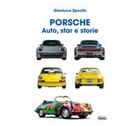 Porsche. Auto, star e storie - 2026 - Intra