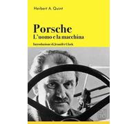 Porsche: l'uomo e la macchina