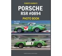 Porsche RSR #0894 Photo Book