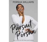 Porsha Williams The Pursuit of Porsha (Tascabile)