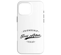 Port Arthur Texas TX State Motto per donne e uomini Custodia per iPhone 16 Pro Max