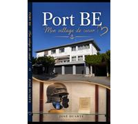 Port BE Suisse: Mon village de cœur