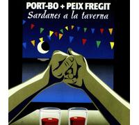 Port Bo+Peix Freixit - Sardanes a la Taverna [Import]