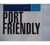 Port Friendly - Welcome to Port Friendly