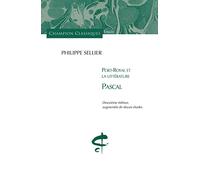 Port-Royal et la littérature : Pascal: Tome 1, Pascal