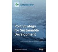 Port Strategy for Sustainable Development (Copertina rigida)