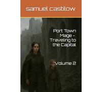 Port Town Mage - Traveling