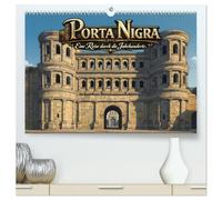 Porta Nigra - Eine Reise durch die Jahrhunderte (hochwertiger Premium Wandkalender 2027 DIN A2 quer), Kunstdruck in Hochglanz: Die Porta Nigra im ... von der Römerzeit bis zum 19 Jahrhundert.