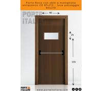 Porta Noce con oblò e maniglione antipanico CE 87x213 - luce passaggio 80x210