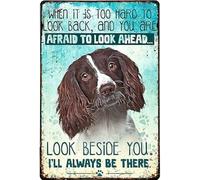Porta Segno Il Simpatico Springer Spaniel Inglese Guarda Proprio Accanto A Te E Io Ci Sarò Targhe Da Parete Vintage Poster Targa Per Bar Caffetteria Decorazione Da Parete,20X30Cm