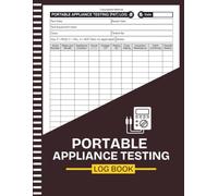 Portable Appliance Testing Log Book: Electrical Safety Compliance Log | Track Inspections, Test Dates, Pass and Fail Results, Perfect For ... | Large Print 8.5" x 11" Inches, 110 pages