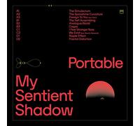 Portable - My Sentient Shadow