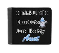 Portafogli con stampa "I Drink Until I Pass Out Just Like My Aunt", portafoglio bifold con scomparti multipli per carte di credito, per uomini e donne, Stile:, Taglia unica, MHXYZHW