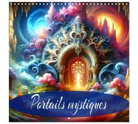Portails mystiques (Calendrier mural carré 2027 30x30 cm) Calendrier double avec