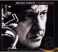 Portal, Michel - Turbulence