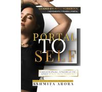 Portal to Self: Guided Journey Workbook