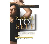 Portal to Self: Guided Journey Workbook