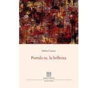 Portala tu, la bellezza