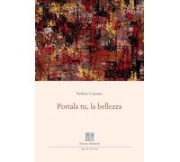 Portala tu, la bellezza