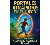 PORTALES:Atrapado en el juego