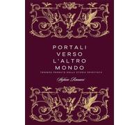 Portali verso l'altro mondo