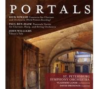 Portals: Rick Sowash: Concerto for Clarinet and Orchestra / Paul Ben-Haim: Pastorale Vari??e / John Williams: Viktor's Tale (2011-11-08)