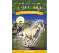 Portalul magic 31: Ultimii cai salbatici - Mary Pope Osborne