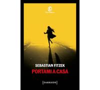 Portami a casa - Fitzek Sebastian