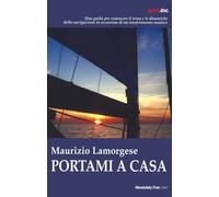 Portami a casa - Lamorgese Maurizio
