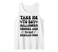 Portami a Comprare Gadget di Halloween e Mangiare Cibo Messicano Canotta