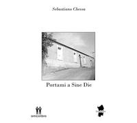 Portami a sine die