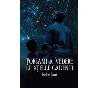 Portami a vedere le stelle cadenti: Rochdale Vol. 2