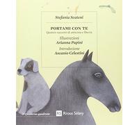 Portami con te. Quattro racconti di amicizia e libertà