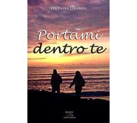 Portami dentro te