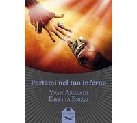 Portami nel tuo Inferno