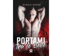 Portami tra le stelle - Russo Nunzia