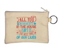 Portamonete con portachiavi divertente con scritta "All You Introverts in The House, Isn't it The Best time of Our Lives", beige, Beige, Taglia unica