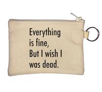 Portamonete con portachiavi "Everything is Fine But I Wish I was Dead", beige