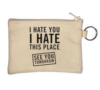 Portamonete con portachiavi "I Hate This Place See You Tomorrow", beige